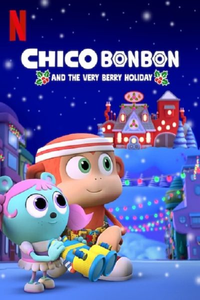 Chico Bon Bon : Une fête à croquer-poster-2020-1658990333