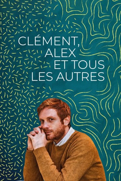 Clément, Alex et tous les autres-poster-2019-1658988218