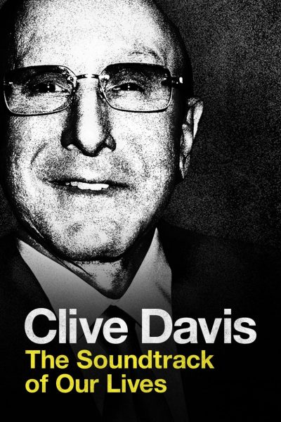 Clive Davis: The Soundtrack of Our Lives-poster-2017-1658912247