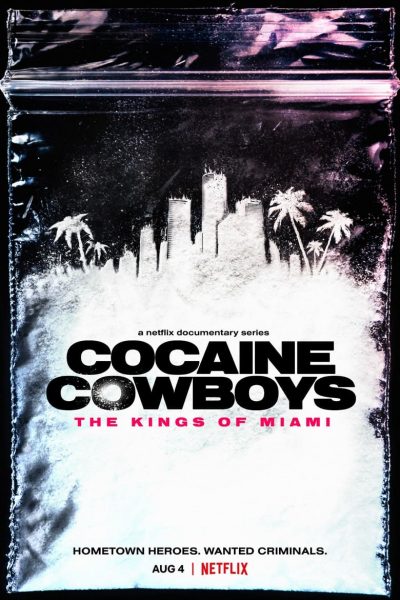 Cocaine Cowboys: The Kings of Miami-poster-2021-1659004211