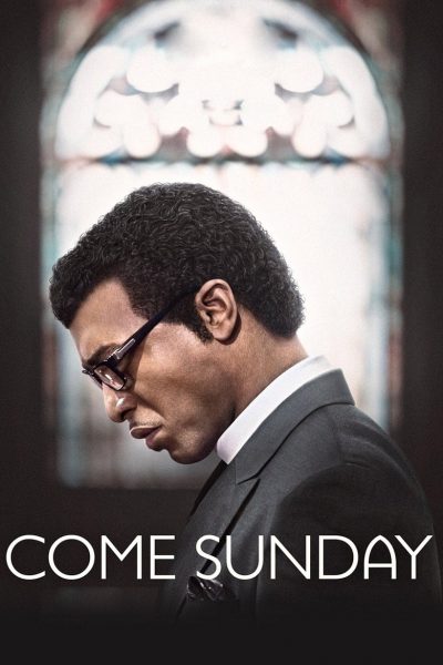 Come Sunday-poster-2018-1658948571