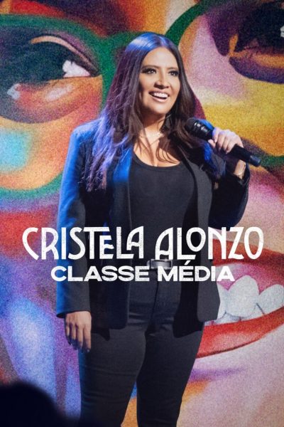 Cristela Alonzo: Middle Classy-poster-2022-1659023180
