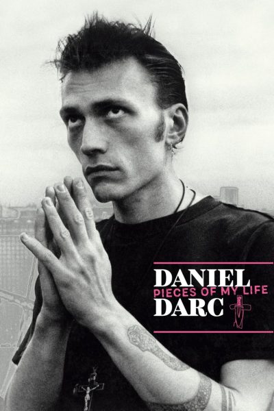 Daniel Darc, pieces of my life-poster-2019-1658987603