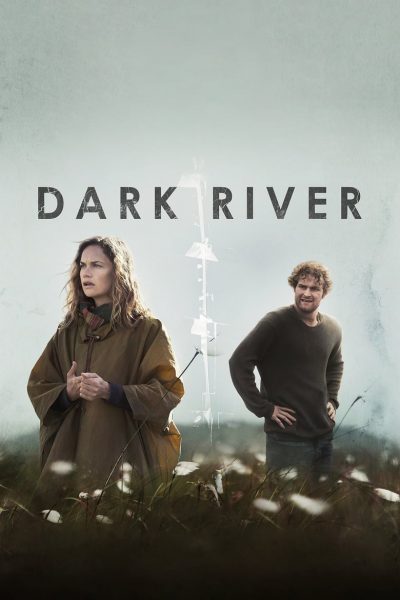 Dark River-poster-2018-1658948597