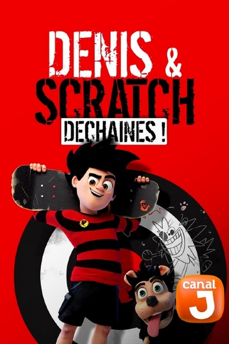 Denis Et Scratch - Déchainés !