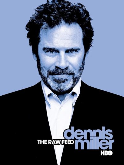 Dennis Miller: The Raw Feed-poster-2003-1658685676