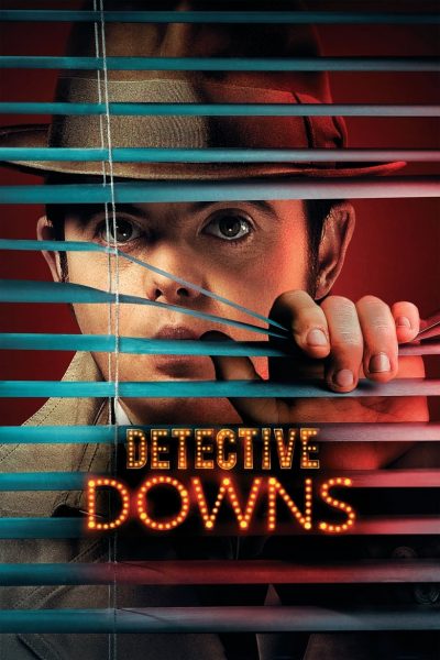 Detective Downs-poster-2013-1658768954