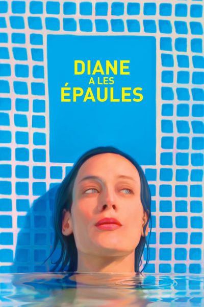 Diane a les épaules-poster-2017-1658912484