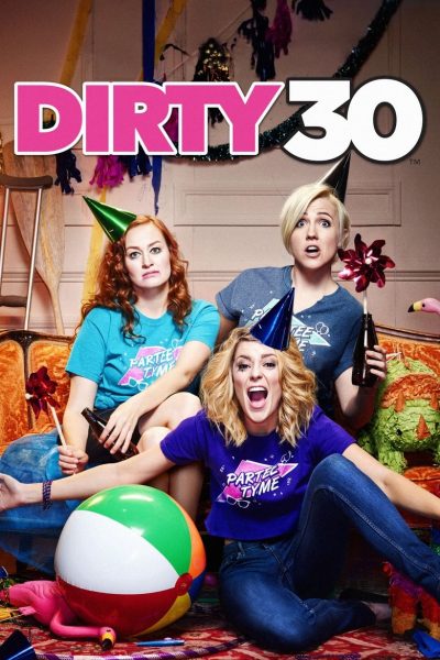 Dirty 30-poster-2016-1658848080