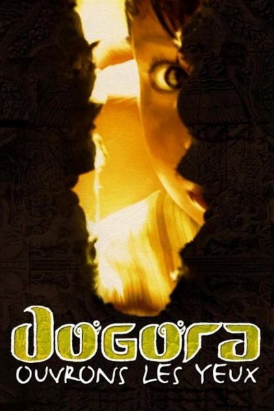 Dogora: Ouvrons les yeux-poster-2004-1658690719