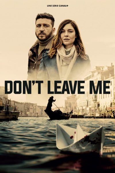 Don’t Leave Me-poster-2022-1659132714