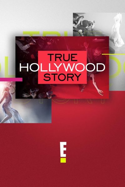 E! True Hollywood Story-poster-1996-1658660164