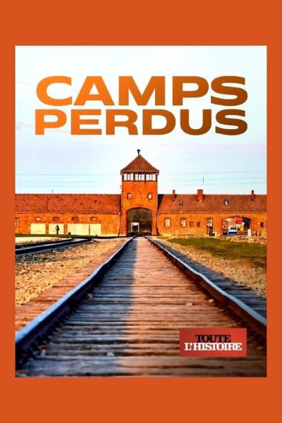 Enquête sur les camps perdus du IIIème Reich-poster-2021-1657099657