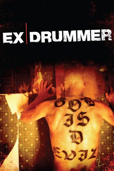 Ex Drummer-poster-2007-1658728404