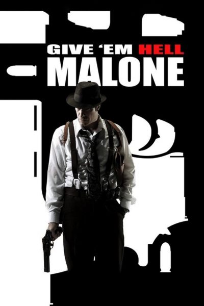 Fais-leur vivre l’enfer, Malone !-poster-2009-1658730171