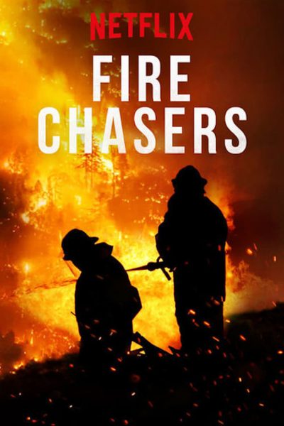 Fire Chasers-poster-2017-1659064964
