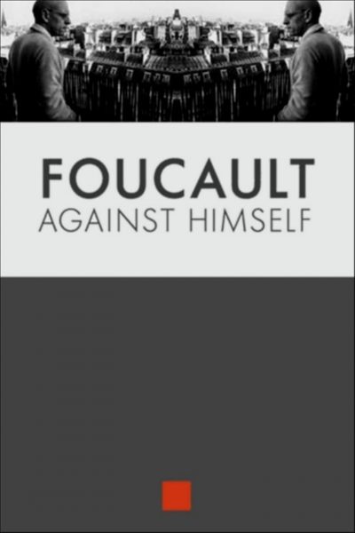Foucault contre lui même-poster-2014-1658793410