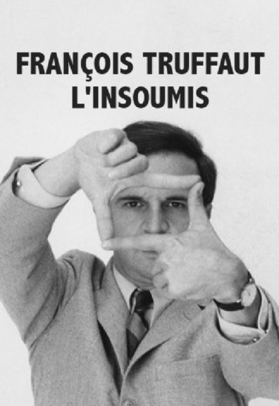François Truffaut l’insoumis-poster-2014-1658793025
