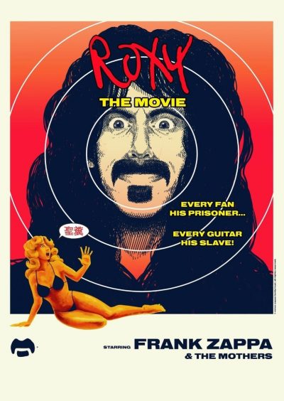 Frank Zappa & The Mothers – Roxy – The Movie 1973-poster-2015-1659159162