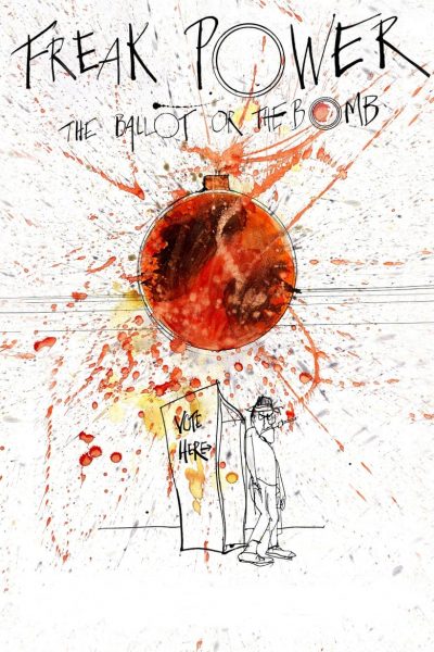 Freak Power: The Ballot or the Bomb-poster-2020-1659159195