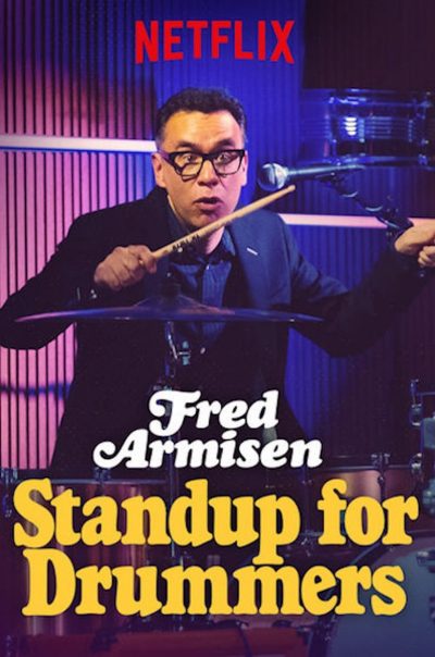 Fred Armisen: Standup for Drummers-poster-2018-1658949055