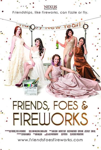 Friends, Foes & Fireworks-poster-2017-1658912835