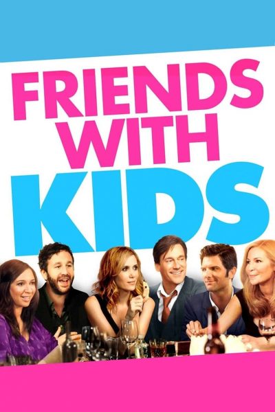 Friends with Kids-poster-2012-1658762076