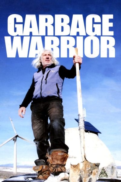 Garbage Warrior-poster-2007-1658728606