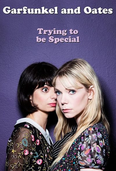 Garfunkel and Oates: Trying to be Special-poster-2016-1658848260