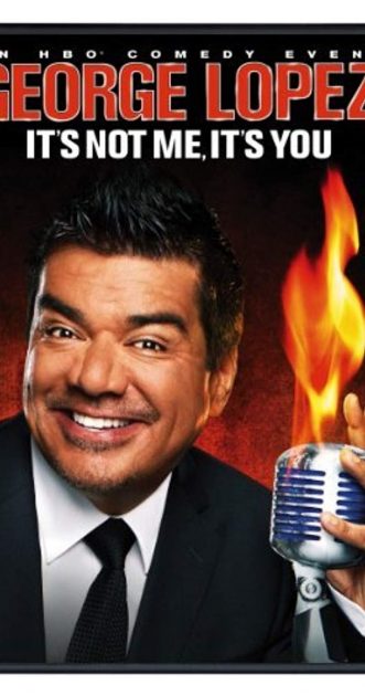 George Lopez: It’s Not Me, It’s You-poster-2012-1658757245