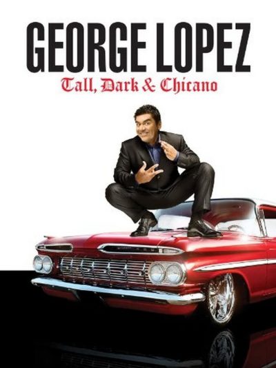 George Lopez: Tall, Dark & Chicano-poster-2009-1658730749