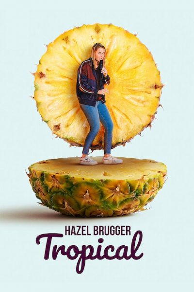 Hazel Brugger: Tropical-poster-2020-1658990114
