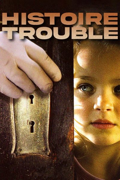 Histoire trouble-poster-2006-1658727855