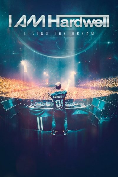 I Am Hardwell: Living the Dream-poster-2015-1659159439