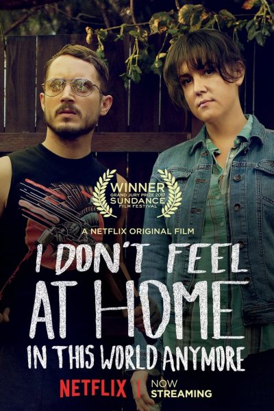 I Don’t Feel at Home in This World Anymore-poster-2017-1658911941