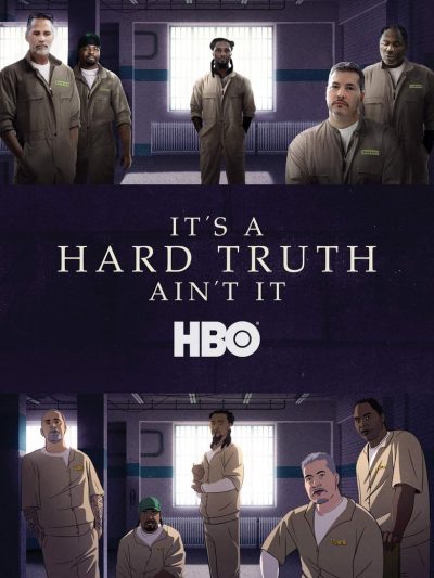 It’s a Hard Truth Ain’t It-poster-2018-1658949306