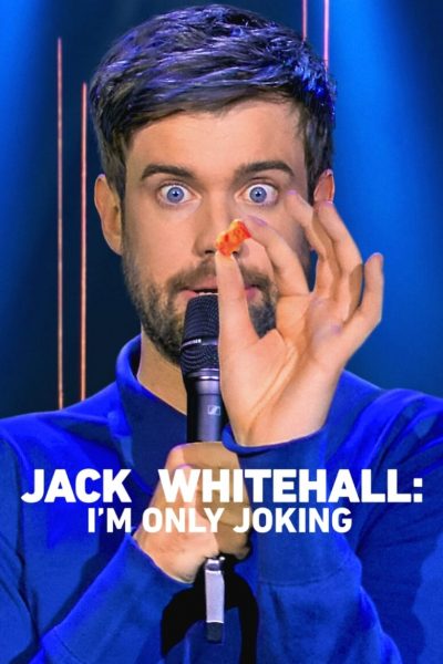 Jack Whitehall: I’m Only Joking-poster-2020-1658989799