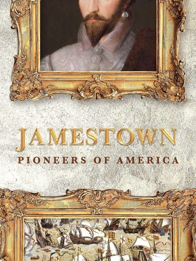 Jamestown : Les véritables pionniers des États-Unis-poster-2017-1658911938