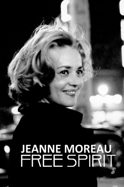 Jeanne Moreau, l’affranchie-poster-2018-1658948466
