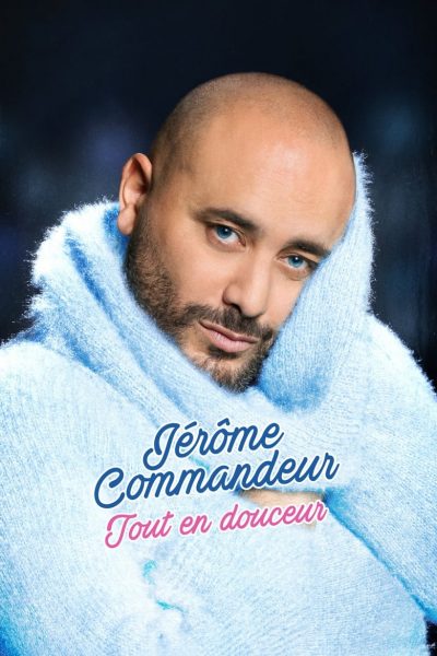 Jérôme Commandeur – tout en douceur-poster-2019-1658987572