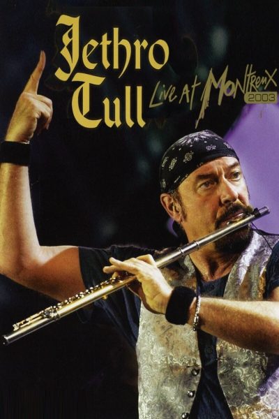 Jethro Tull: Live At Montreux 2003-poster-2007-1658728899