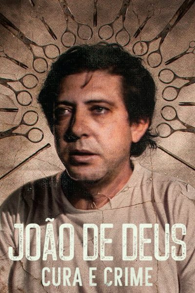 João de Deus : Les crimes d’un guérisseur-poster-2021-1659004393