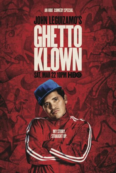 John Leguizamo: Ghetto Klown-poster-2014-1658793098