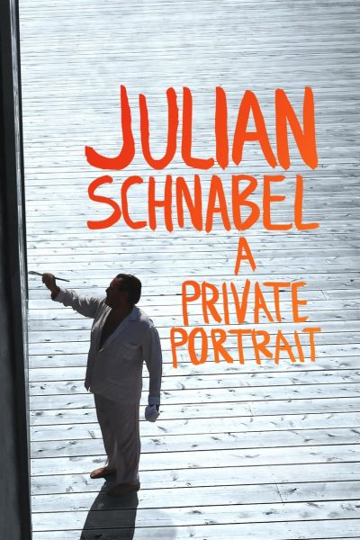 Julian Schnabel: A Private Portrait-poster-2017-1658912137