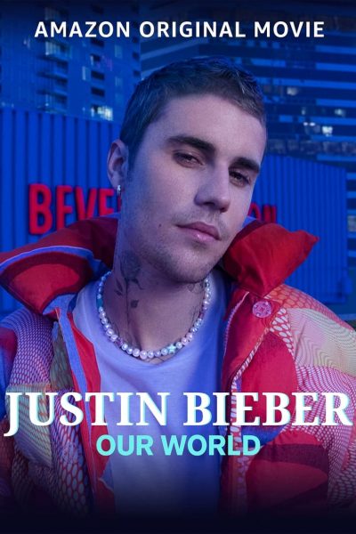 Justin Bieber: Our World-poster-2021-1659014980