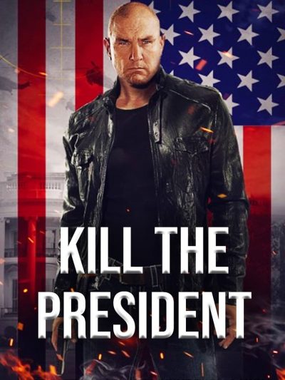 Kill the President-poster-2016-1658848633