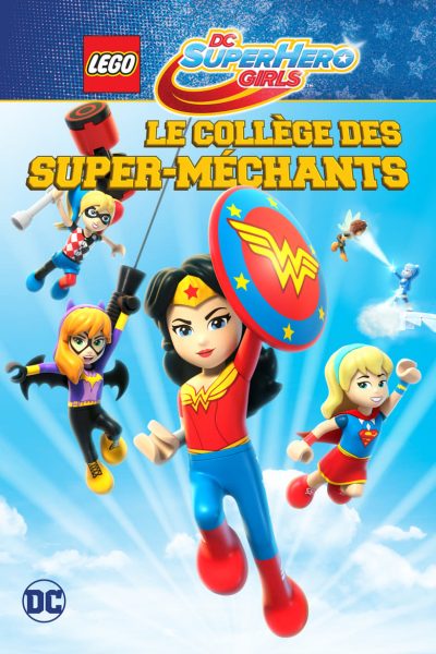 LEGO DC Super Hero Girls – Le collège des Super-Méchants-poster-2018-1658987384