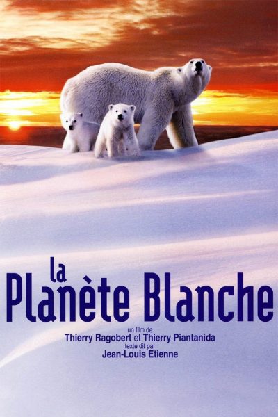 La Planète blanche-poster-2006-1658727569