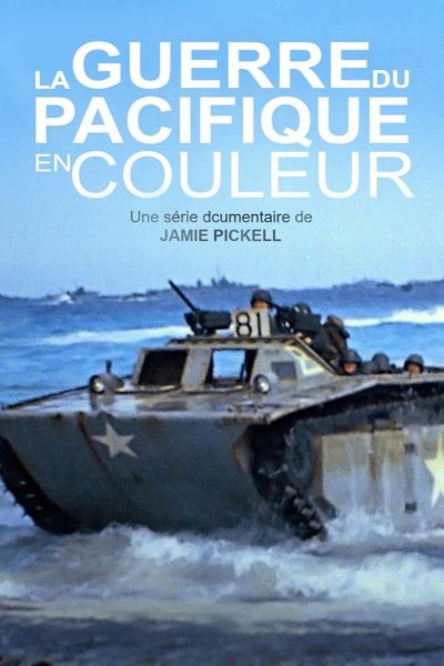 La guerre du Pacifique en couleur-poster-2018-1659065215