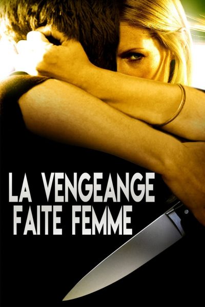 La vengeance faite femme-poster-2008-1658729747